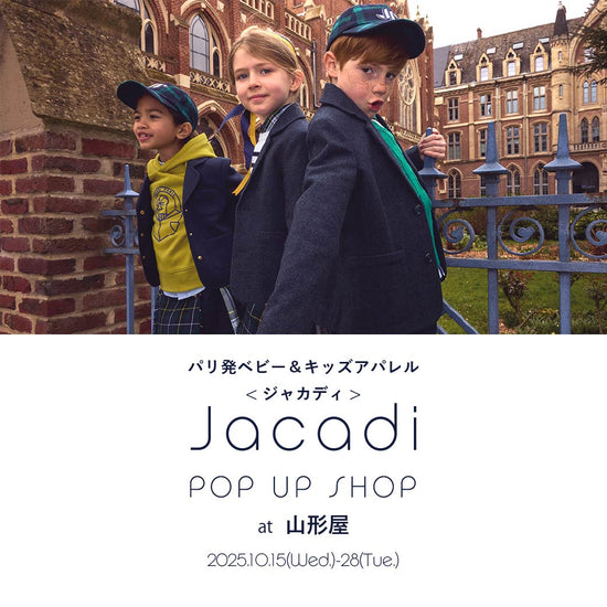 NEWS | Jacadi Paris＜ジャカディ＞日本公式オンラインストア