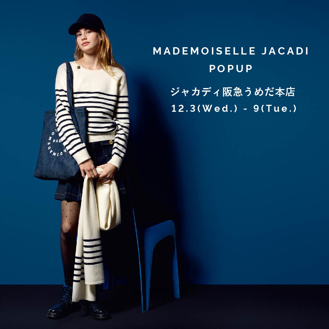 NEWS | Jacadi Paris＜ジャカディ＞日本公式オンラインストア